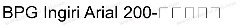BPG Ingiri Arial 200字体转换